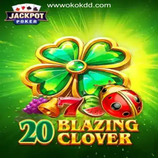 20BlazingClover: Dive into the Thrilling World of OKOKDD.COM Oficial Slots Brasil #1