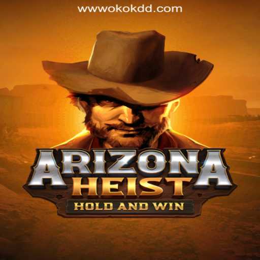Exploring the Thrills of ArizonaHeist and the Allure of OKOKDD.COM Slots