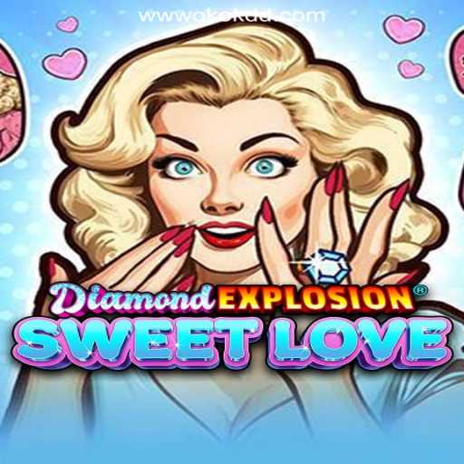 Exploring DiamondExplosionSweetLove: The Ultimate Slot Experience